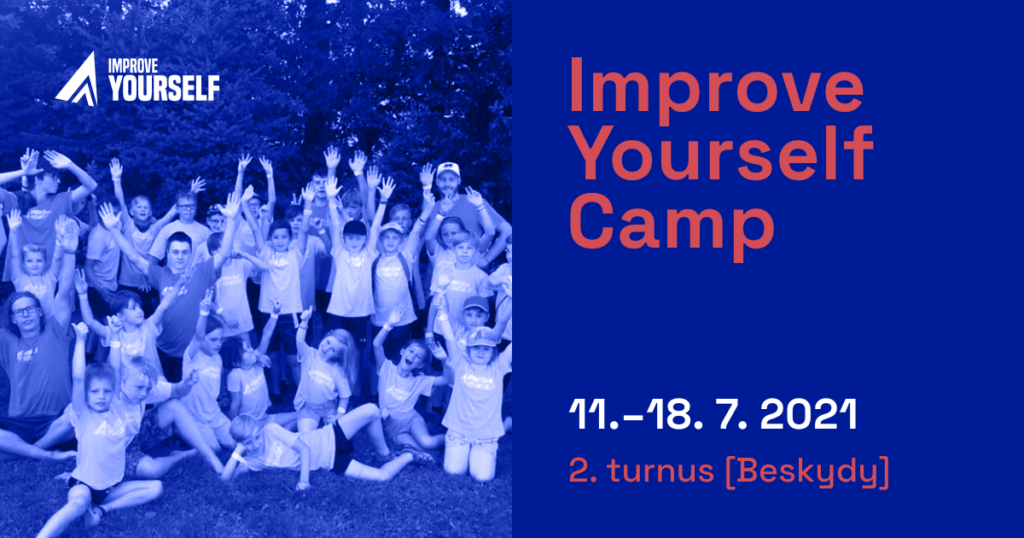 Improve Yourself Camp 2021 - 2.turnus (Beskydy) 11. - 18 ...