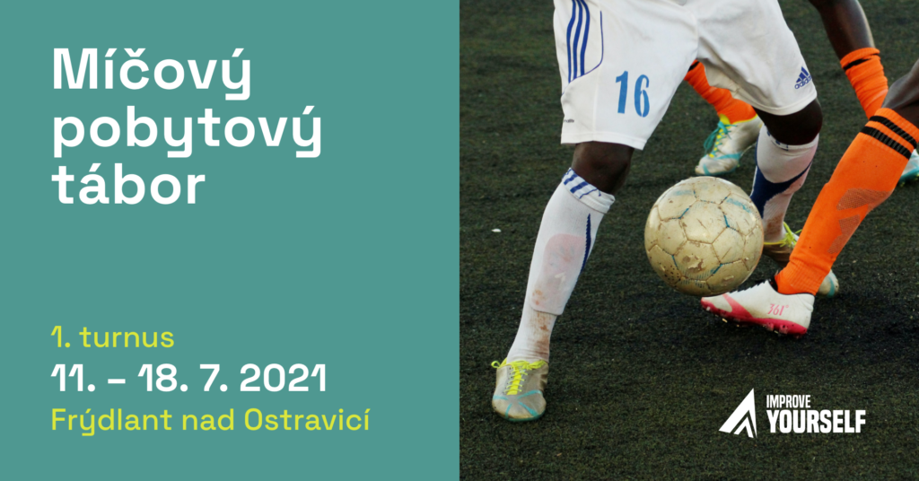 Míčový, pobytový tábor 2021 – 1.turnus (11. – 18.7. 2021)