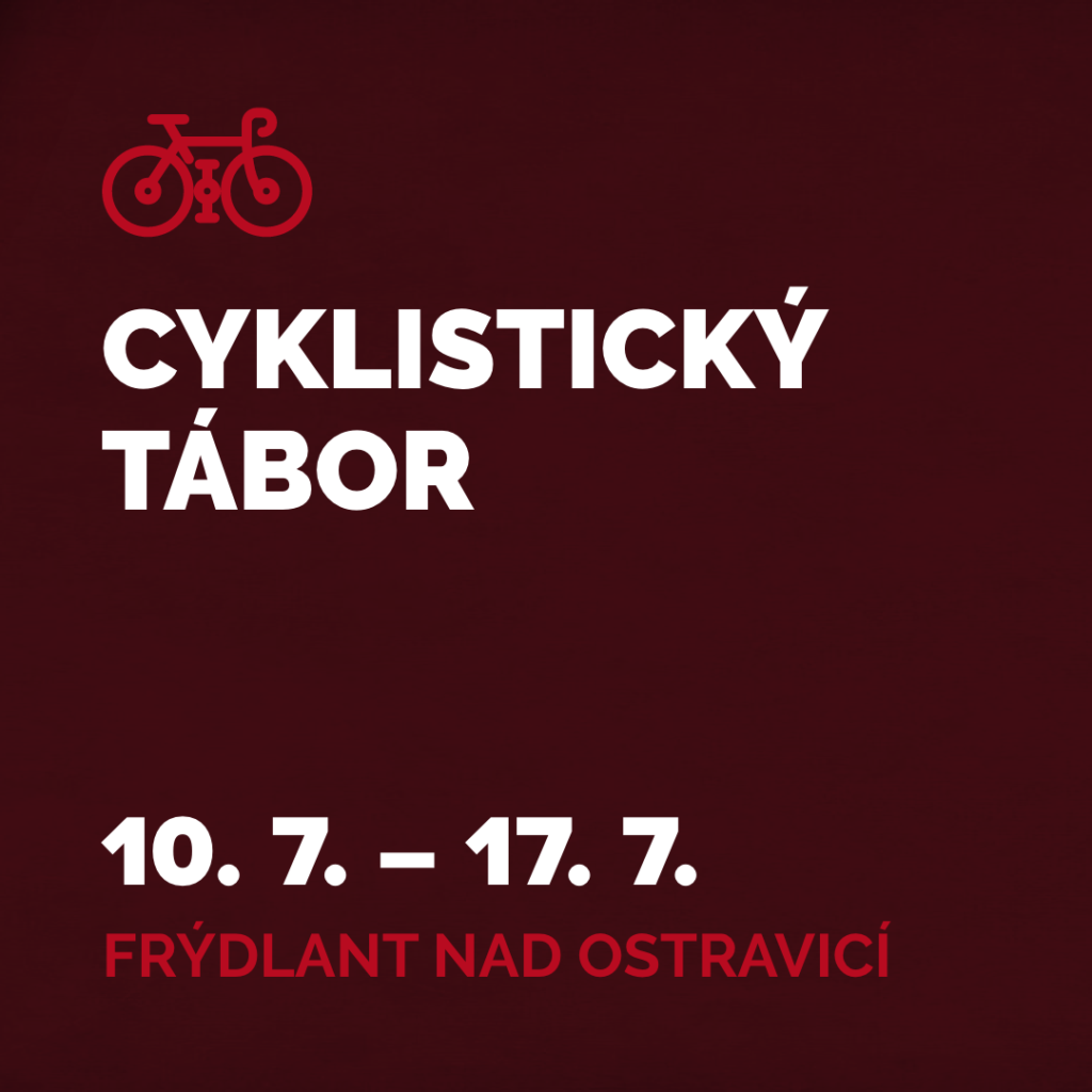 Cyklistický, pobytový tábor 2022 (10. – 17.7. 2022)