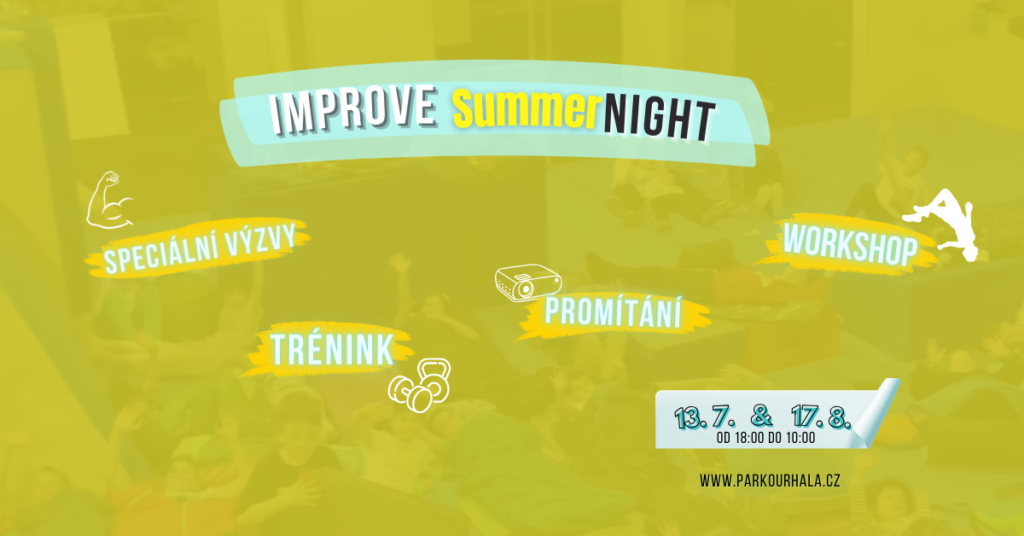 IMPROVE summer NIGHT | 13.7. – 14.7. | 18:00