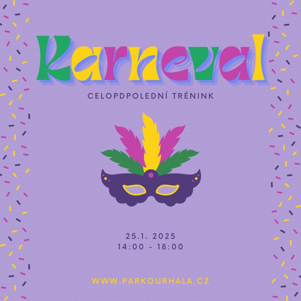 KARNEVAL V HALE  |sobota 25.ledna 2025,14-18h|