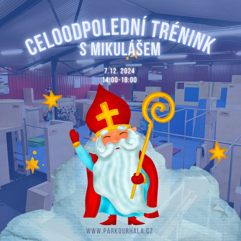 Celoodpolední trénink – “Mikulášsko-parkourová nadílka”  | sobota 7.12.2024,14-18h|