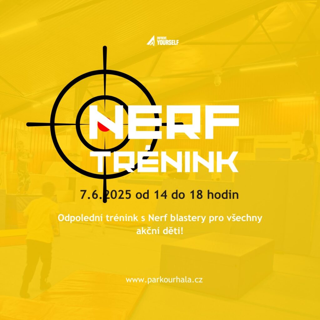 NERF TRÉNINK | 7.6.2025 od 14h do 18h |
