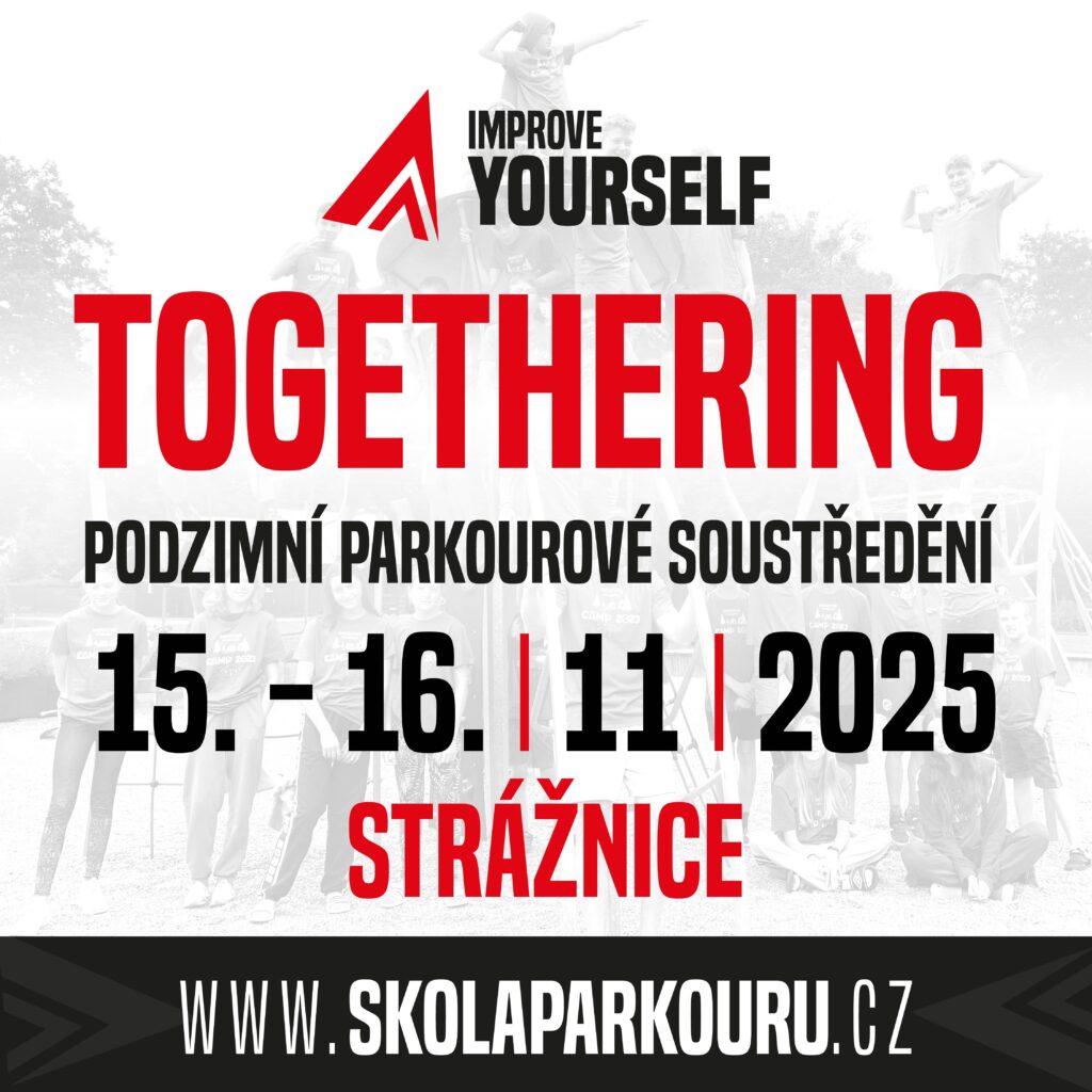 TOGETHERING STRÁŽNICE – PODZIMNÍ PARKOUROVÉ SOUSTŘEDĚNÍ
