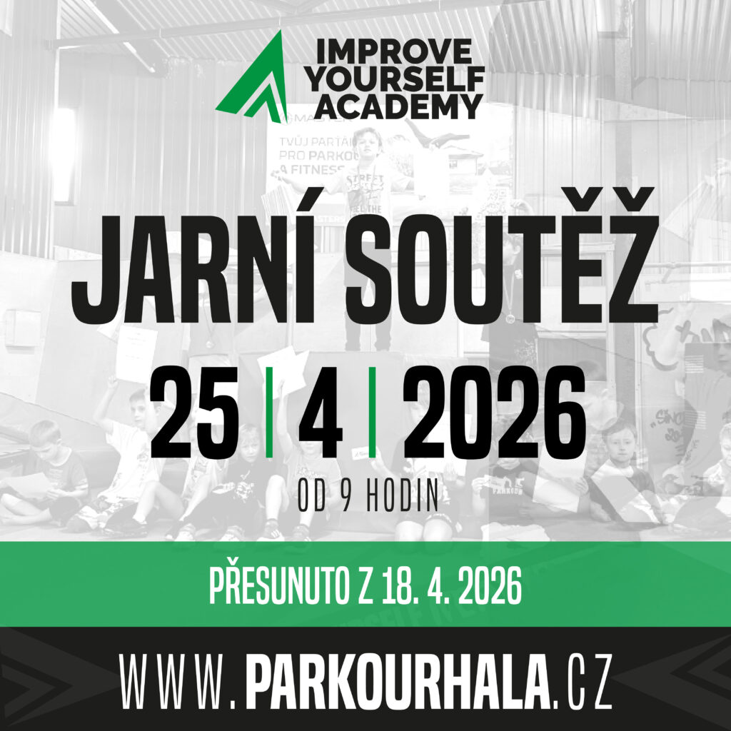 IMPROVE YOURSELF CHALLENGE – jarní parkourová soutěž ZRUŠENO