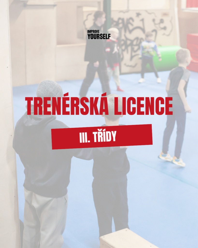 TRENÉRSKÁ LICENCE III.TŘÍDY